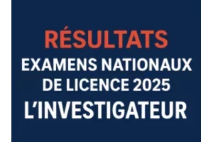 Examens nationaux de licence 2025 : les résultats déjà disponibles en ligne, consultez ici